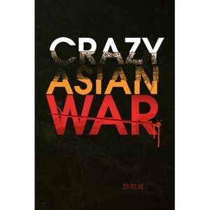 Crazy Asian War -- Smilie